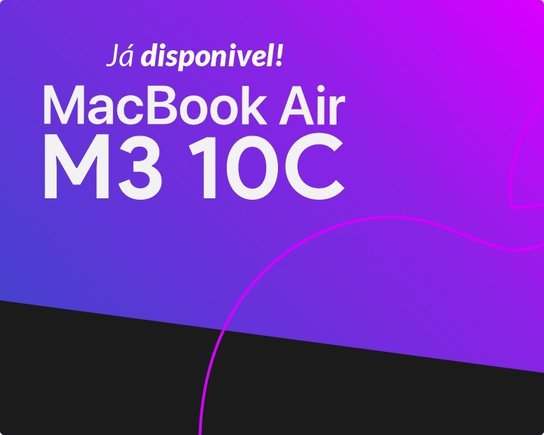 MacBook Air com o poderoso chip M3!